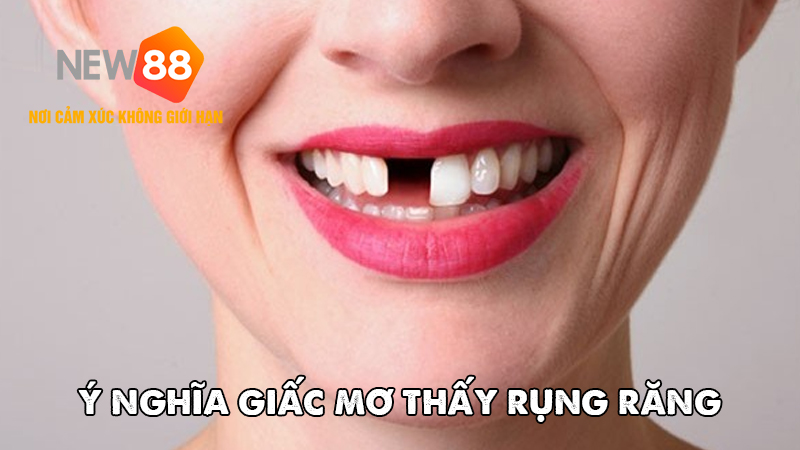 Giải Mã Giấc Mơ Nằm Mơ Thấy Rụng Răng – Điềm Gì Đang Đến Với Bạn? 8 Ý nghĩa của giấc mơ thấy rụng răng